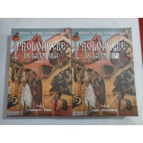 PROLOAGELE DE LA OHRIDA (2 VOL) - SFINTUL NICOLAE VELIMIROVICI